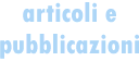 Articoli e pubblicazioni